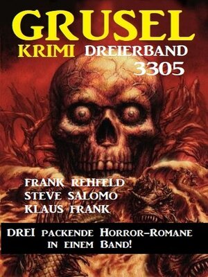 cover image of Gruselkrimi Dreierband 3305--Drei packende Horror-Romane in einem Band!